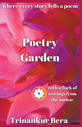 Poetry Garden Trinankur Bera 9781393134831