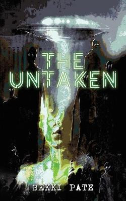 The Untaken Bekki Pate 9781649050083