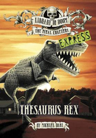 Thesaurus Rex - Express Edition Michael Dahl (Author) 9781398243477