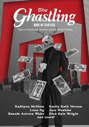 The Ghastling: Book Thirteen Rebecca Parfitt 9781838189112