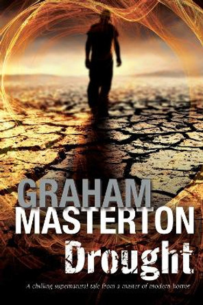 Drought Graham Masterton 9781847515193