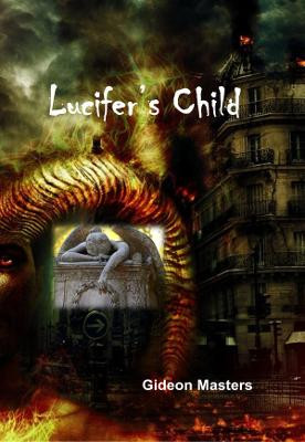 Lucifer's Child by Gideon Masters