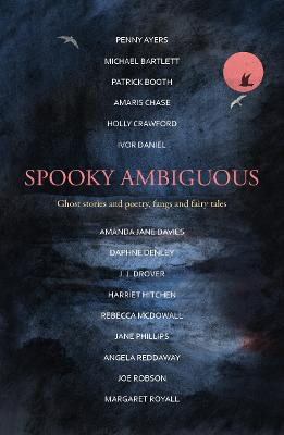 Spooky Ambiguous by Michael Bartlett