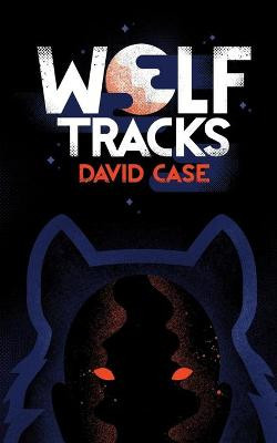 Wolf Tracks by Case