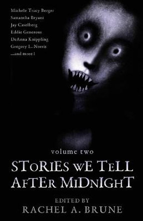 Stories We Tell After Midnight Rachel a Brune 9781952388026