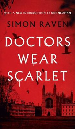 Doctors Wear Scarlet (Valancourt 20th Century Classics) Simon Raven 9781954321182