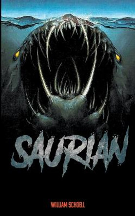 Saurian William Schoell 9781959205623