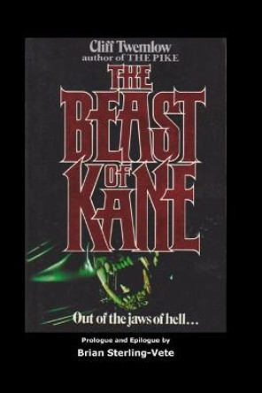 The Beast of Kane by Brian Sterling-Vete