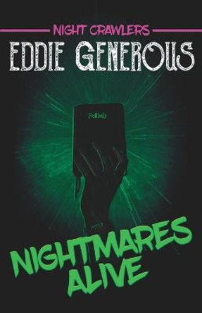 Nightmares Alive Eddie Generous 9781998763047