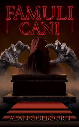 Famuli Cani by Alan Golbourn
