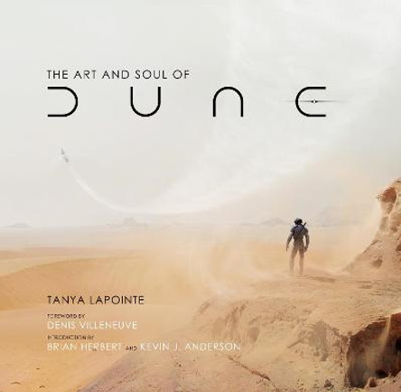The Art and Soul of Dune Tanya Lapointe 9781789096095