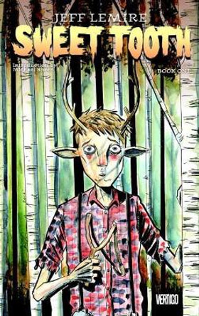 Sweet Tooth Book One Jeff Lemire 9781401276805