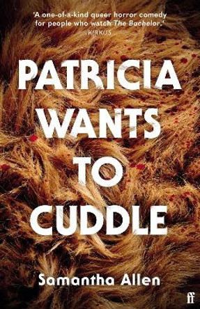 Patricia Wants to Cuddle Samantha Allen 9780571378302