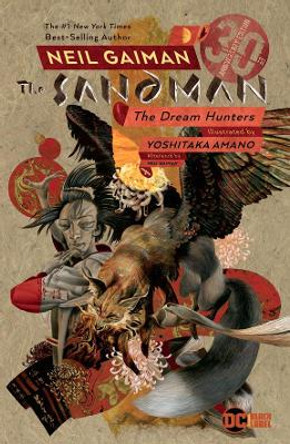 Sandman: Dream Hunters 30th Anniversary Edition: Prose Version Neil Gaiman 9781401294090