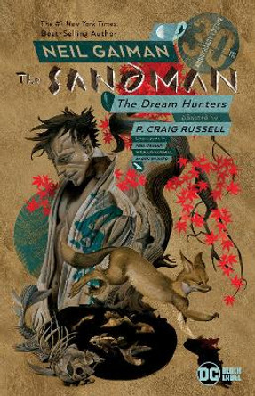 Sandman: Dream Hunters 30th Anniversary Edition Neil Gaiman 9781401294236