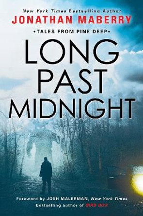 Long Past Midnight Jonathan Maberry 9781496743923