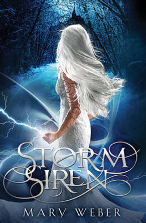 Storm Siren Mary Weber 9781401690359