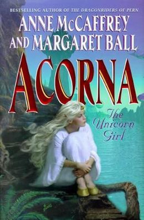 Acorna: The Unicorn Girl Mccaffrey 9780061057892