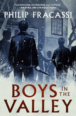 Boys in the Valley Philip Fracassi 9781250879035