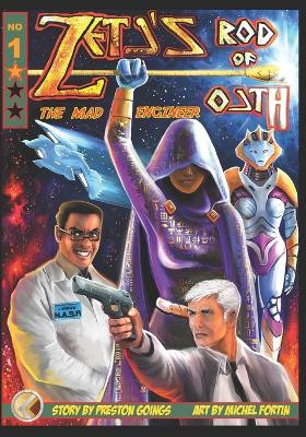 Zeta's Rod of Oath: The Mad Engineer Michel Fortin 9781720672234