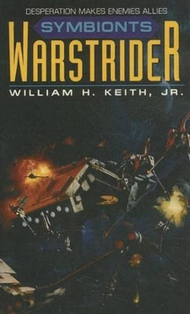 Warstrider: Symbionts William H. Keith 9780380775927