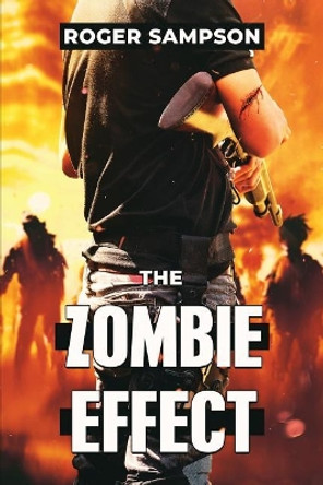 The Zombie Effect Roger Sampson 9781925840650