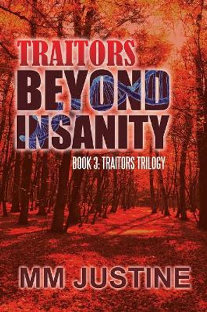 Traitors Beyond Insanity MM Justine 9781728382104