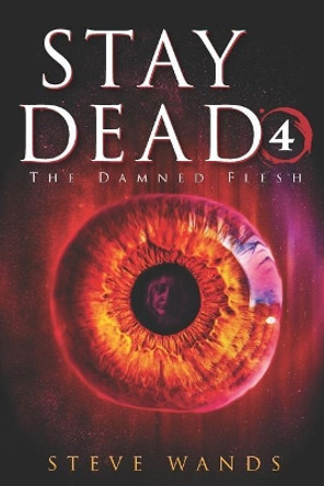 Stay Dead 4 by Gregory Lockard