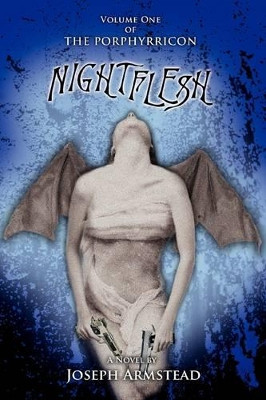 Nightflesh by Joseph R Armstead