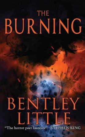 The Burning Bentley Little 9781587674723