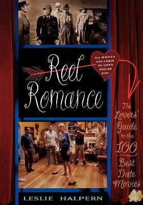 Reel Romance by Leslie C. Halpern