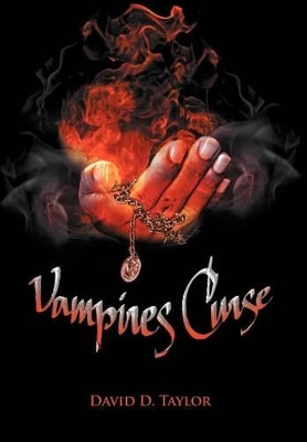 Vampires Curse David D. Taylor 9781468541496