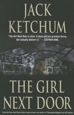 The Girl Next Door Jack Ketchum 9781503950566