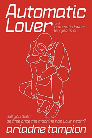 Automatic Lover Ariadne Tampion 9781409205548