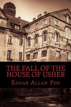 The Fall of The House of Usher Sheba Blake 9781548024659