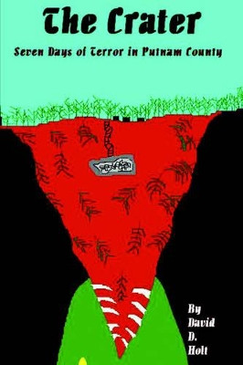 The Crater by David D. Holt