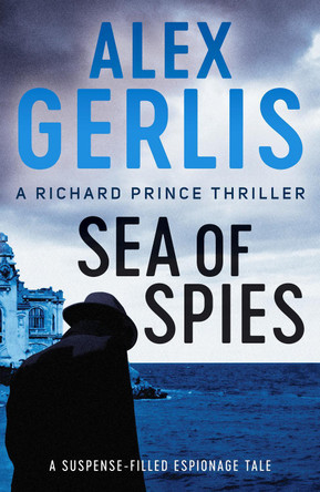 Sea of Spies Alex Gerlis 9781800320383