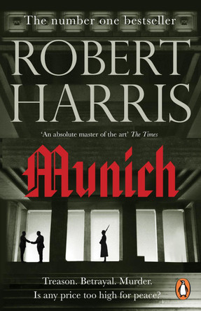 Munich: From the Sunday Times bestselling author Robert Harris 9781784751852