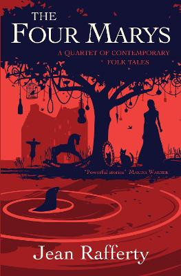 The Four Marys by Jean Rafferty