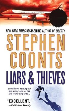 Liars & Thieves: A Tommy Carmellini Novel Stephen Coonts 9781250093264