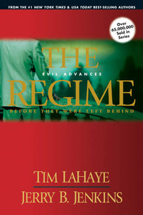 The Regime Tim F. LaHaye 9781414305776