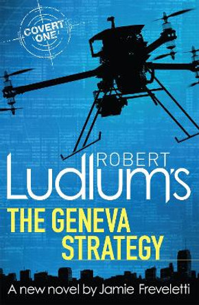 Robert Ludlum's The Geneva Strategy Robert Ludlum 9781409149330