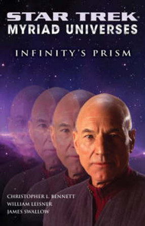 Star Trek: Myriad Universes: Infinity's Prism Christopher L. Bennett 9781416571803
