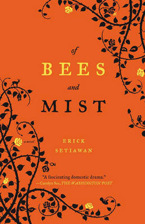 Of Bees and Mist Erick Setiawan 9781416596257