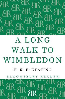 A Long Walk to Wimbledon H. R. F. Keating 9781448200986
