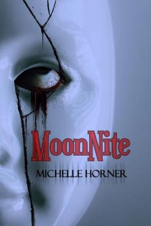 MoonNite Michelle Horner 9781480112414