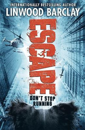 Escape: Book 2 Linwood Barclay 9781510102217