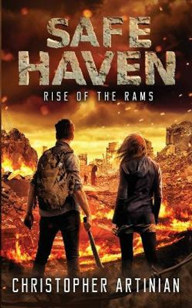 Safe Haven: Rise of the RAMs Christopher Artinian 9781544120638