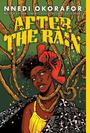 After the Rain Nnedi Okorafor 9781419743566