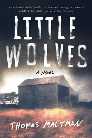 Little Wolves Thomas Maltman 9781616953430